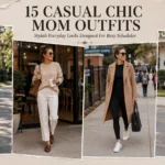 Who Has Time To Plan Outfits Every Morning? These 15 Casual Chic Mom Outfit Ideas Do The Work For You