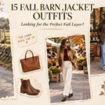 Looking for the Perfect Fall Layer? 15 Fall Barn Jacket Outfits That Make Everyday Style Better