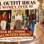 🍂 Fall Outfit Ideas for Women Over 40: 15 Chic Looks to Make Autumn Dressing Effortless